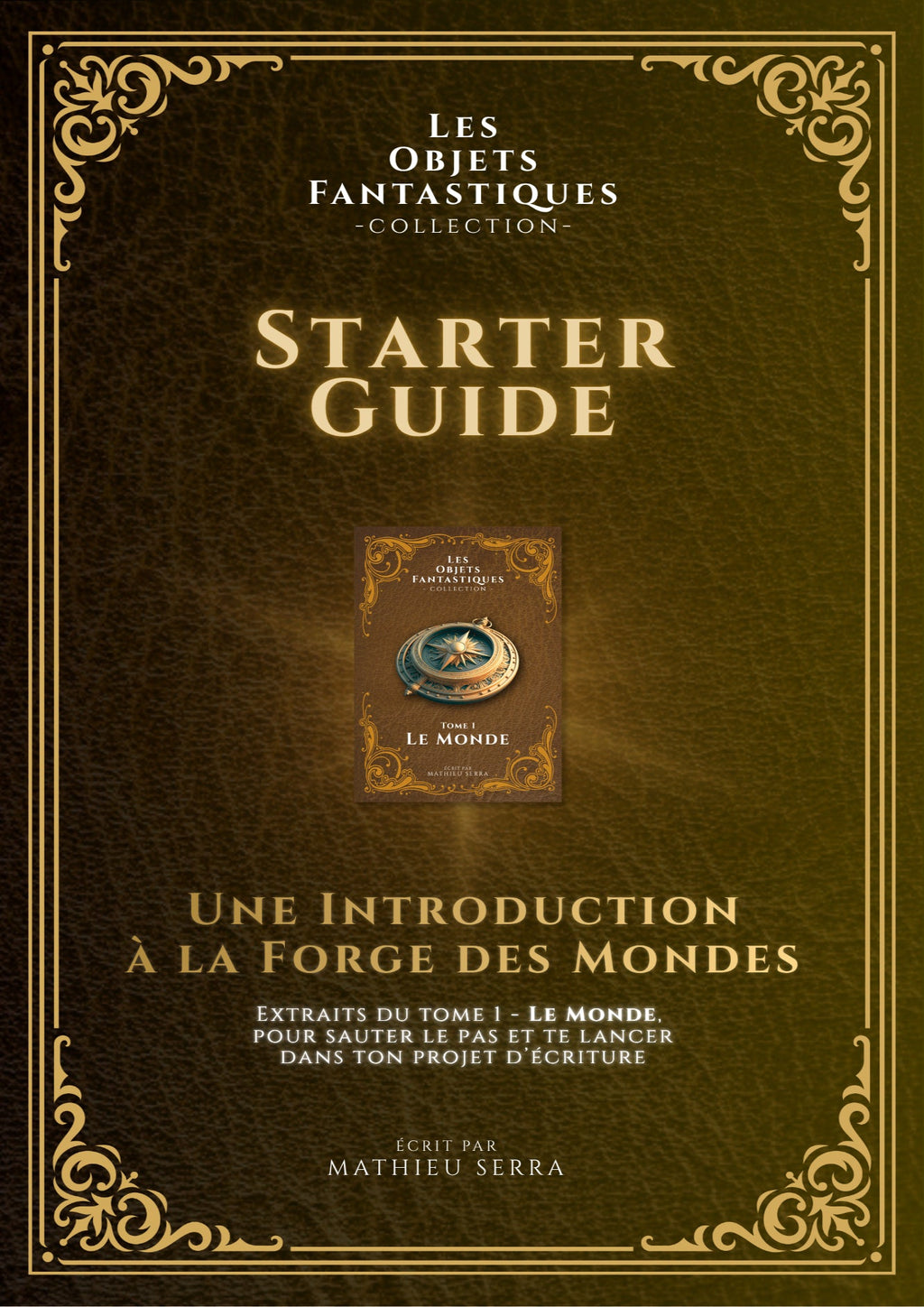 Starter Guide : Débuter l'écriture fantastique